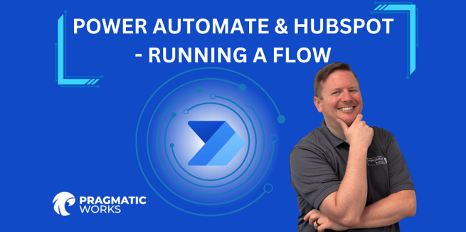 Power Automate and HubSpot Integration Series (Part 4)