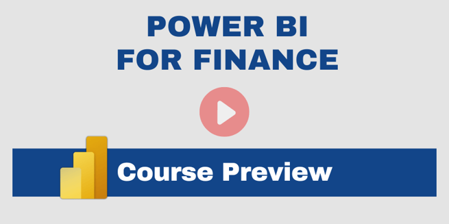 Power BI for Finance: Course Preview