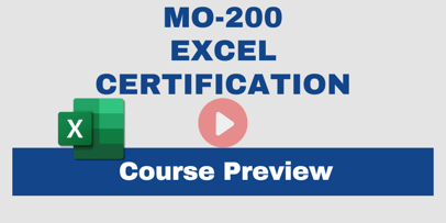 MO-200 Microsoft Excel Certification: Course Preview