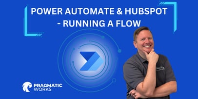 Power Automate and HubSpot Integration Series (Part 4)