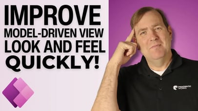 How To Quickly Improve Your Power Apps Model-Driven View Look and Feel