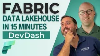Analytics Engineers Develop a Fabric Data Lakehouse in 15 Minutes - DevDash