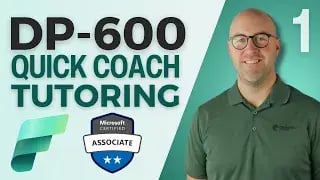 DP-600 Exam Tutoring | Questions and Answers for the Fabric Analytics Engineer Certification (pt. 1)