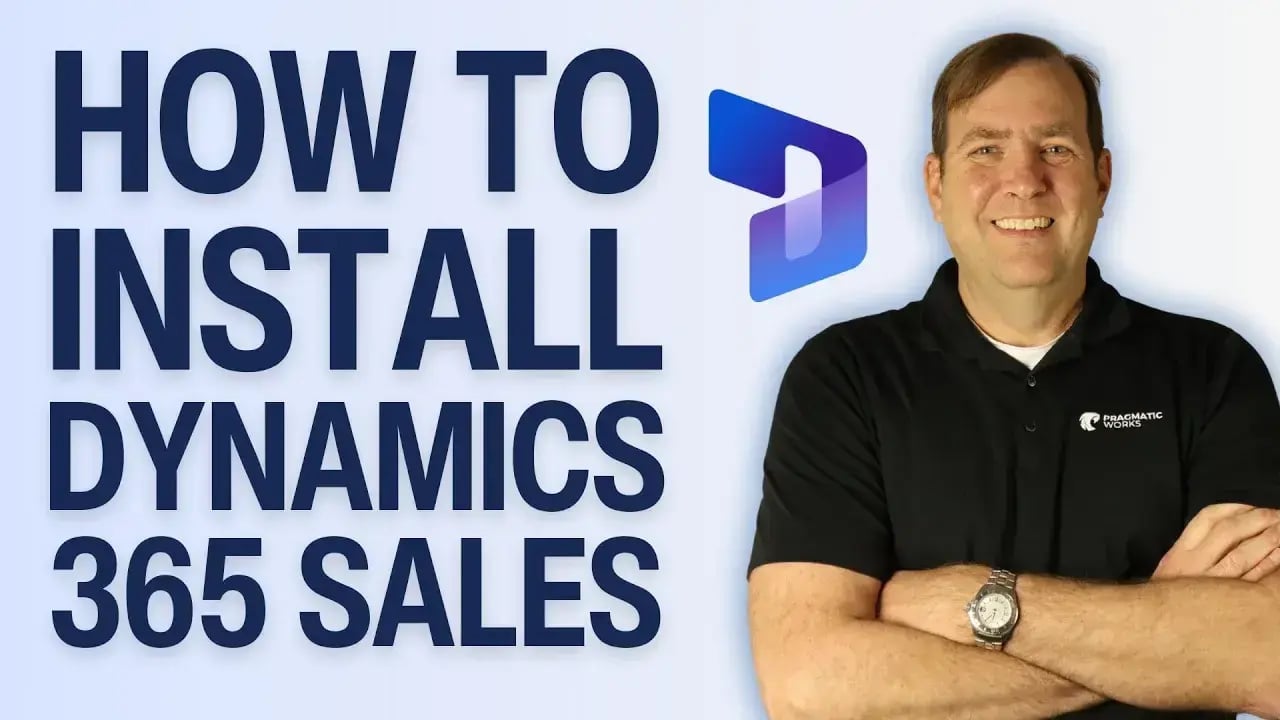 Install Dynamics 365 Sales in Under 5 Minutes