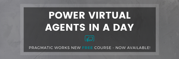New FREE Course - Power Virtual Agents in a Day!