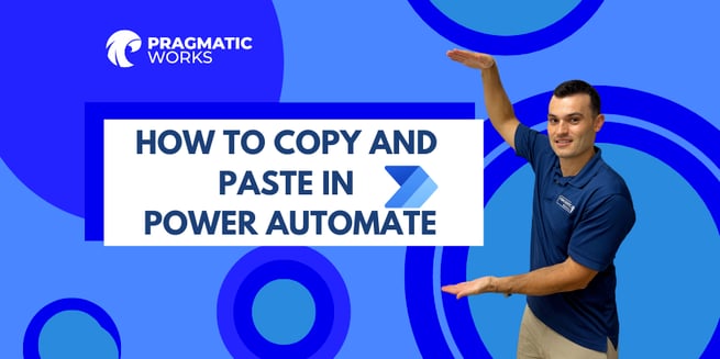 How to Copy and Paste in Power Automate