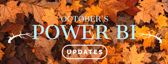 October's POWER BI's Updates with Matt Peterson