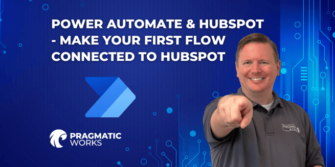 Power Automate and HubSpot Integration (Part 2)