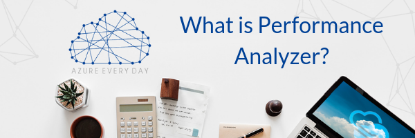 What is Performance Analyzer?