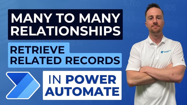 Many To Many Relationships in Power Automate - Easiest Way to Retrieve Related Records!
