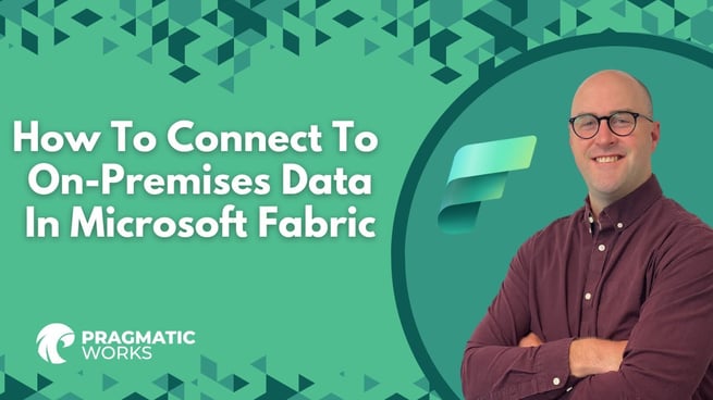How To Connect To On-Premises Data In Microsoft Fabric
