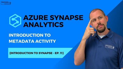 Azure Synapse Analytics: Introduction to Metadata Activity [Introduction to Synapse - Ep. 11]