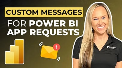Custom Messages for Power BI App Requests