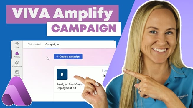 Viva Amplify Campaigns Made Simple