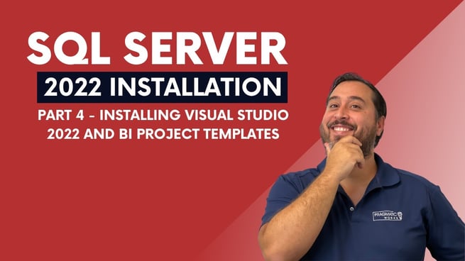 SQL Server 2022 Installation (Part 4 - Installing Visual Studio 2022 And BI Project Templates)