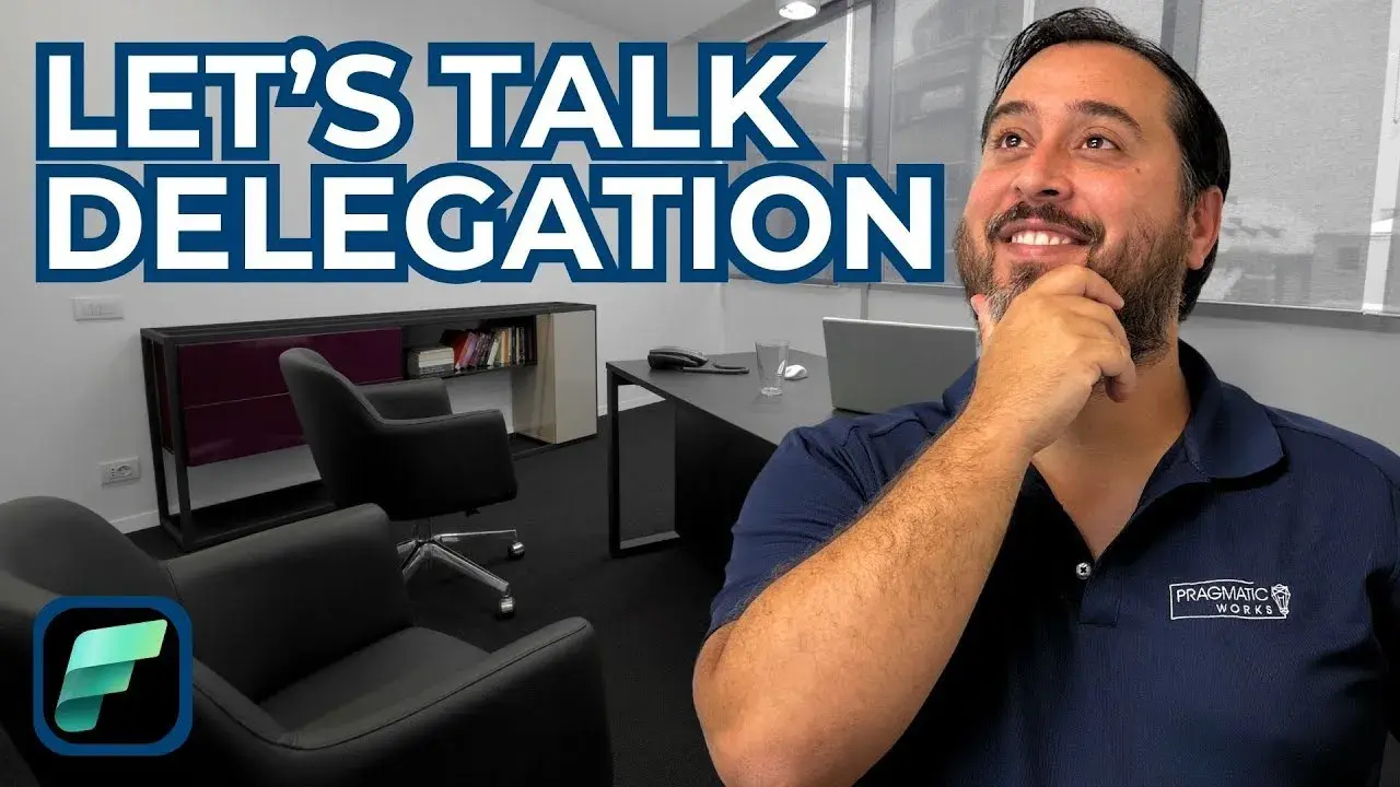 Microsoft Fabric Administration Let's Talk Delegation!