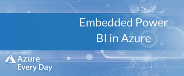 Embedded Power BI in Azure