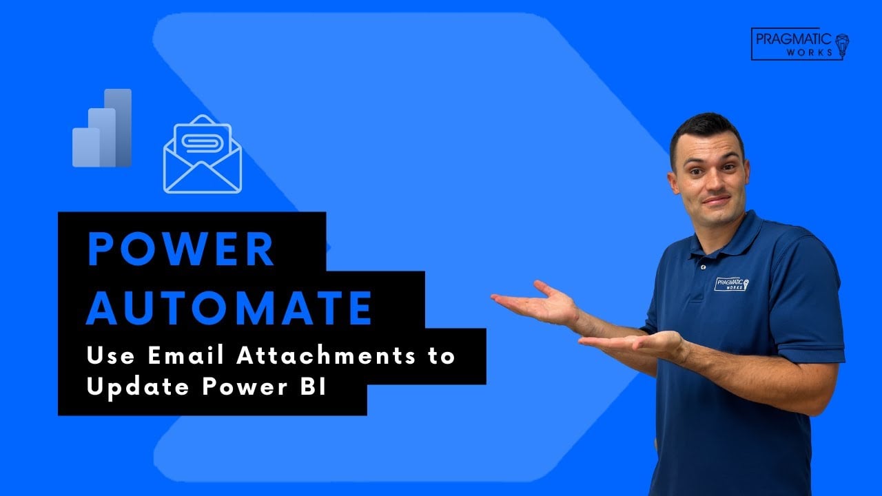 Power Automate: Use Email Attachments to Update Power BI