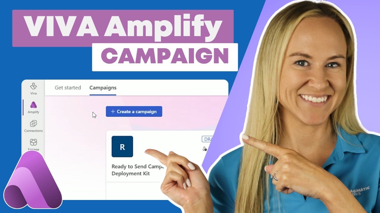 Viva Amplify Campaigns Made Simple