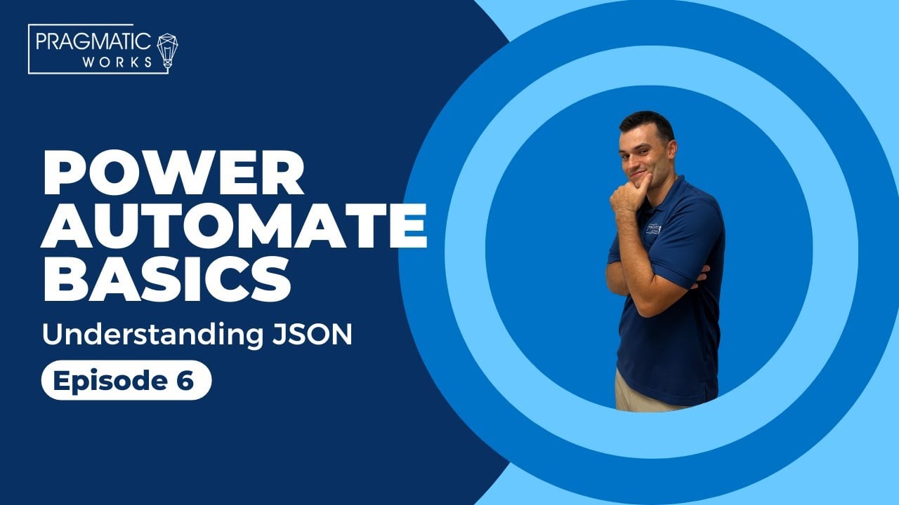Power Automate: Understanding how to use JSON [Power Automate Basics Series - Ep. 6]