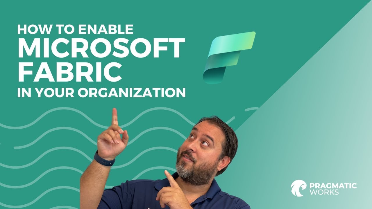 How to Enable Fabric in Your Organization