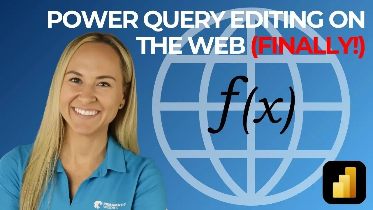 NEW: Power Query Editing on the Web (Power BI Service)