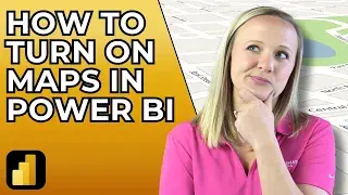How to Turn on Maps in YOUR Reports | Power BI Tutorial