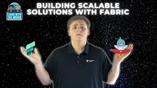 Building Scalable Solutions with Microsoft Fabric | Microsoft Fabric Tutorial