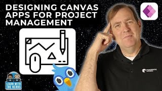 Designing Canvas Power Apps for Project Management | Power Apps Tutorial