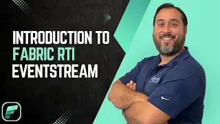 Introduction to Real Time Intelligence Eventstream