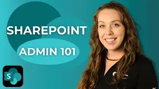 SharePoint Admin 101